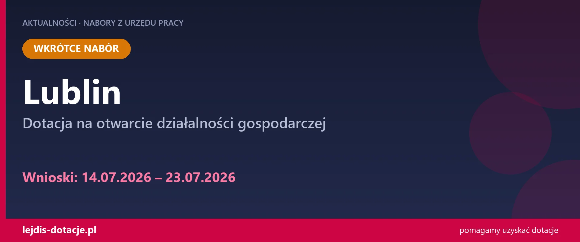 PUP Lublin ogłasza nabór — dotacja na otwarcie działalności gospodarczej (14 lipca 2026)