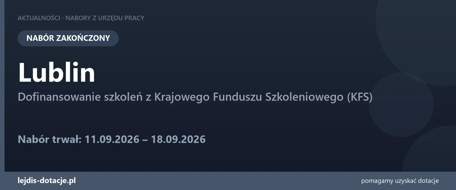 PUP Lublin zakończył nabór — dofinansowanie szkoleń z Krajowego Funduszu Szkoleniowego (KF (18 września 2026)