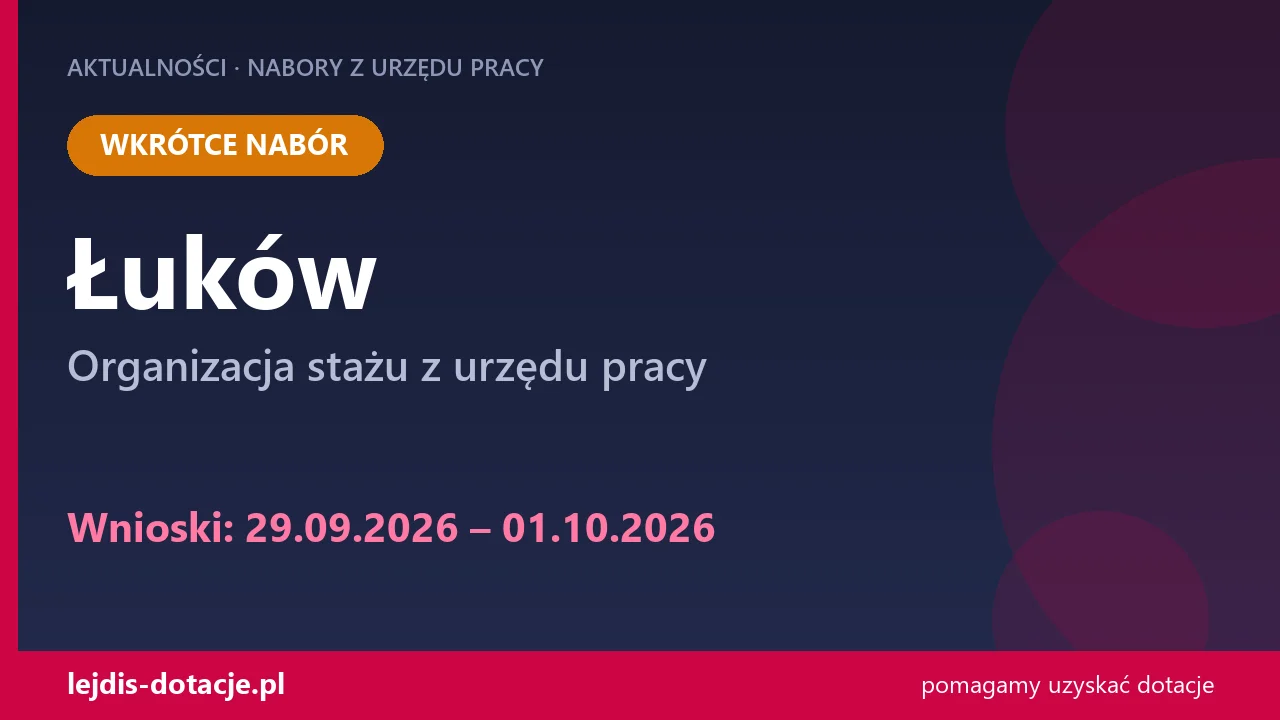 PUP Łuków ogłasza nabór — organizacja stażu z urzędu pracy (29 września 2026)