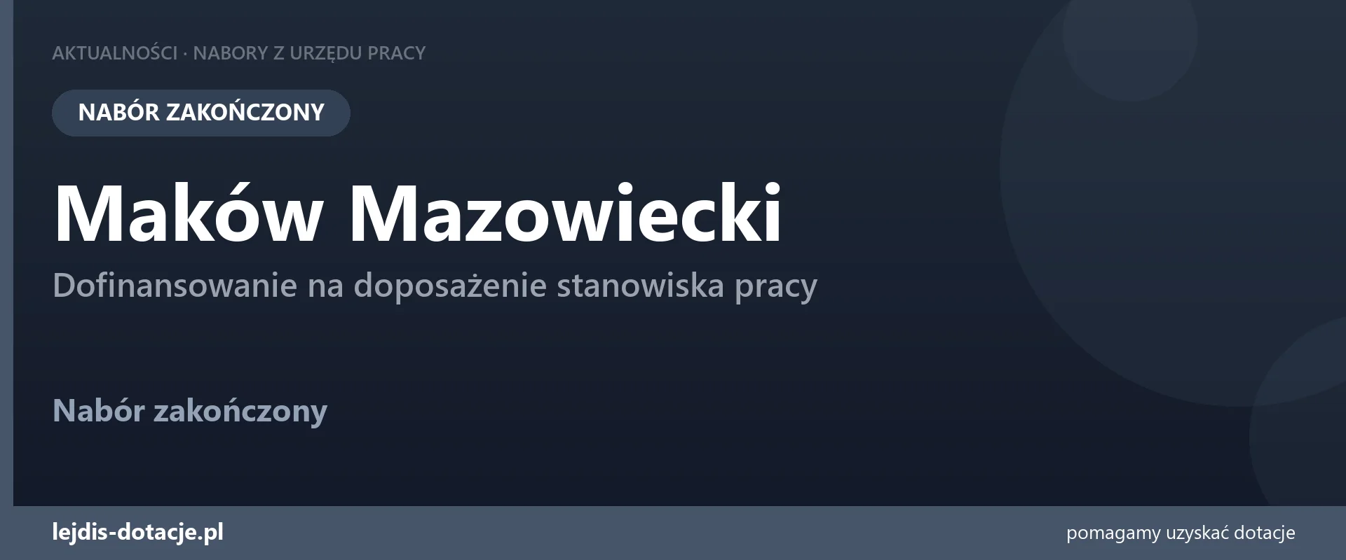 PUP Maków Mazowiecki zakończył nabór — dofinansowanie na doposażenie stanowiska pracy (20 lipca 2026)