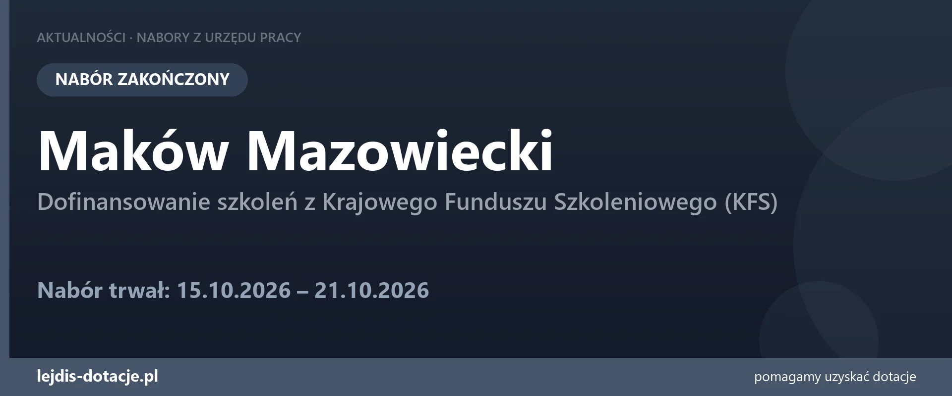 PUP Maków Mazowiecki zakończył nabór — dofinansowanie szkoleń z Krajowego Funduszu Szkolen (21 października 2026)