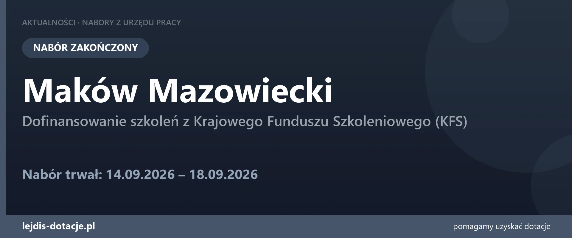 PUP Maków Mazowiecki zakończył nabór — dofinansowanie szkoleń z Krajowego Funduszu Szkolen (18 września 2026)