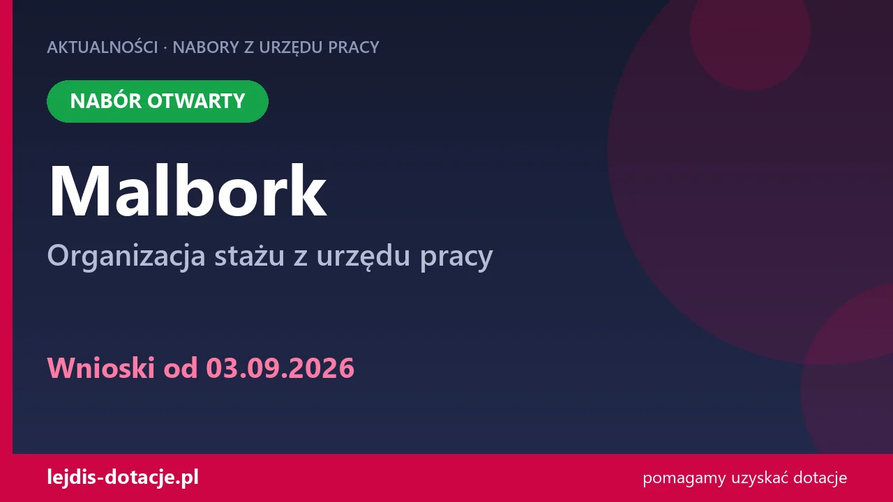 PUP Malbork przyjmuje wnioski — organizacja stażu z urzędu pracy (3 września 2026)