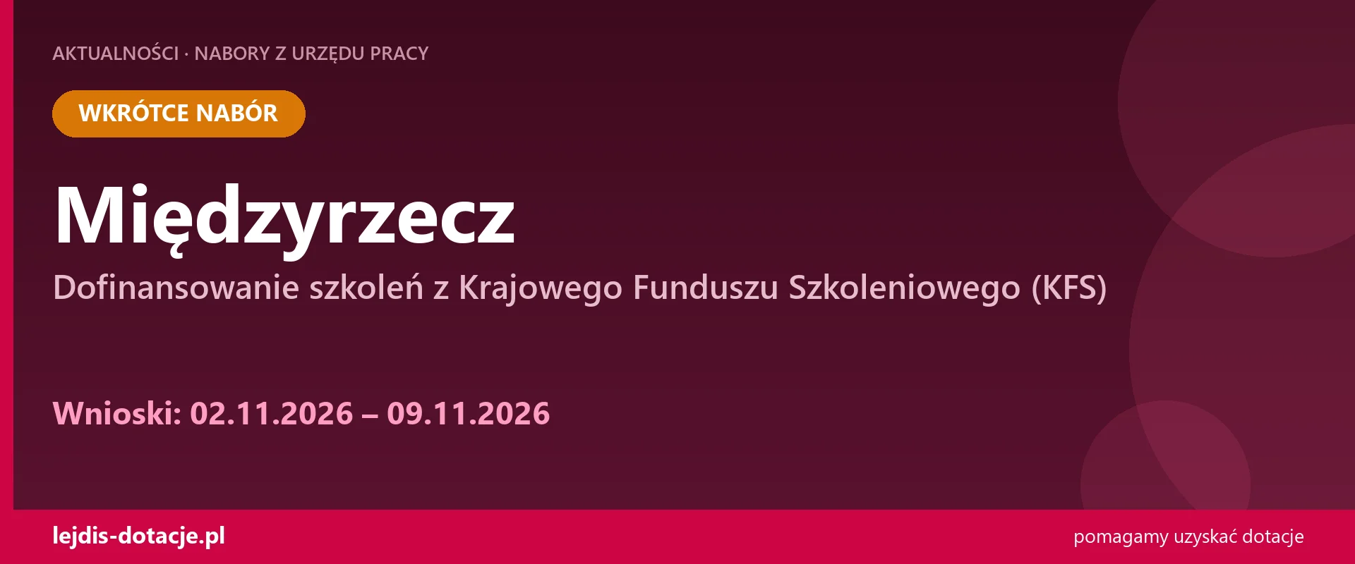 PUP Międzyrzecz ogłasza nabór — dofinansowanie szkoleń z Krajowego Funduszu Szkoleniowego  (2 listopada 2026)