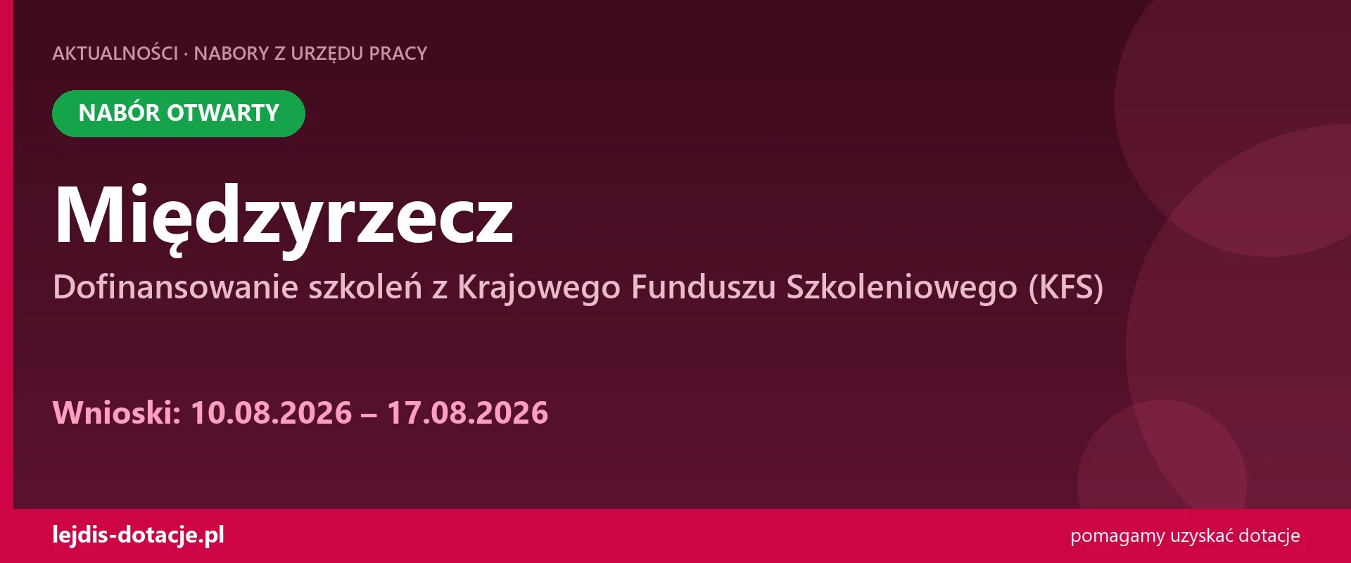 PUP Międzyrzecz przyjmuje wnioski — dofinansowanie szkoleń z Krajowego Funduszu Szkoleniow (10 sierpnia 2026)