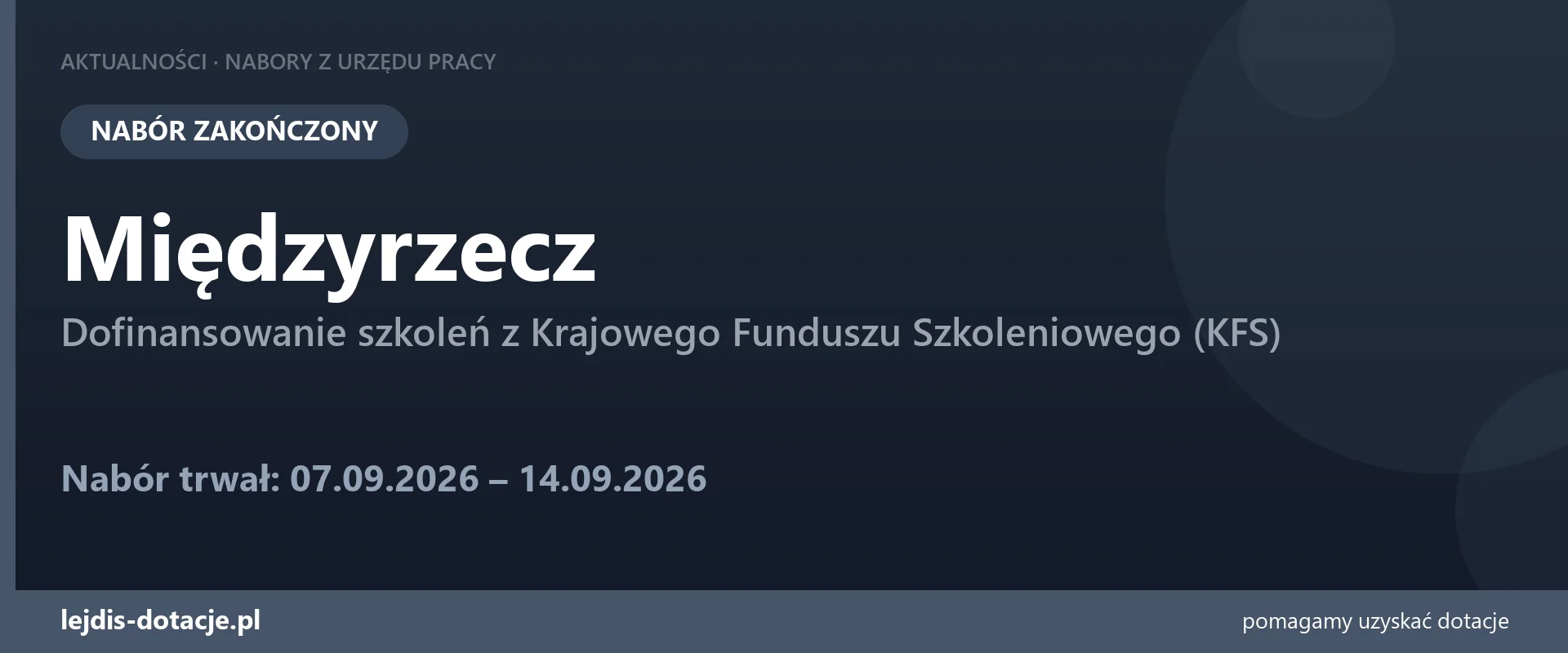 PUP Międzyrzecz zakończył nabór — dofinansowanie szkoleń z Krajowego Funduszu Szkolenioweg (14 września 2026)