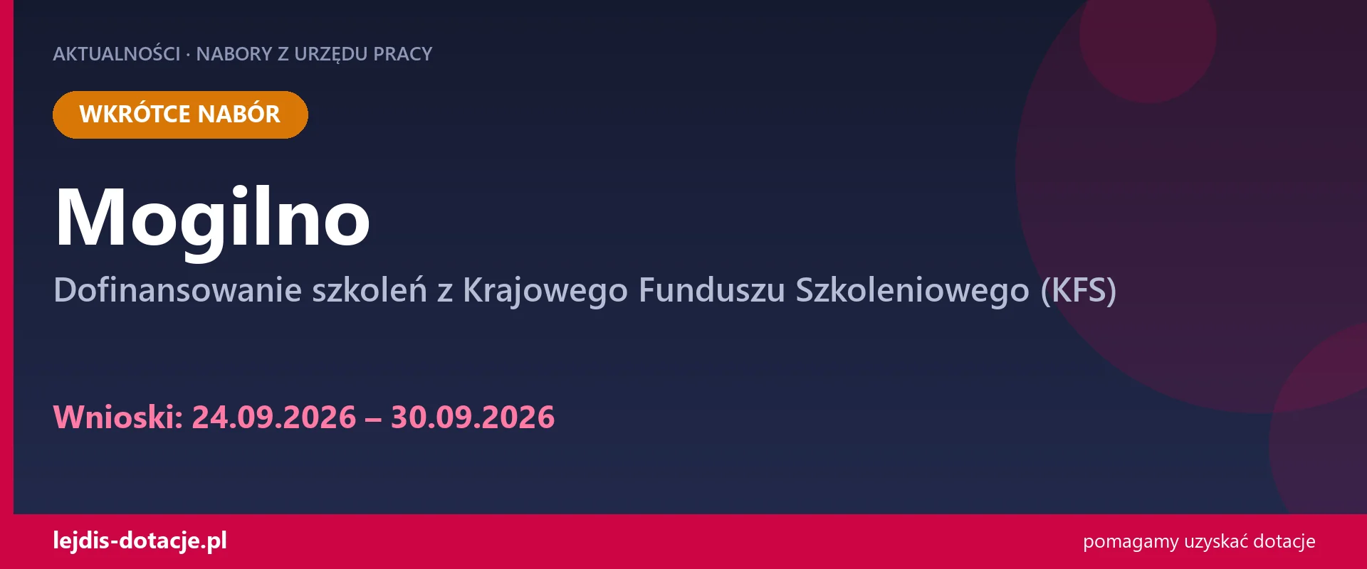 PUP Mogilno ogłasza nabór — dofinansowanie szkoleń z Krajowego Funduszu Szkoleniowego (KFS (24 września 2026)