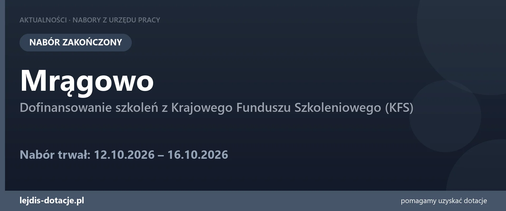 PUP Mrągowo zakończył nabór — dofinansowanie szkoleń z Krajowego Funduszu Szkoleniowego (K (16 października 2026)