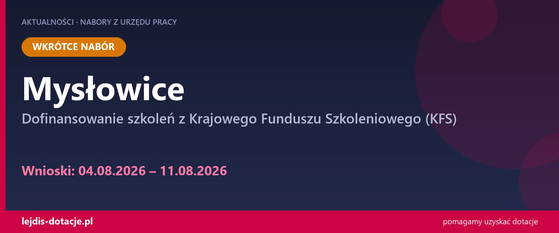 PUP Mysłowice ogłasza nabór — dofinansowanie szkoleń z Krajowego Funduszu Szkoleniowego (K (4 sierpnia 2026)
