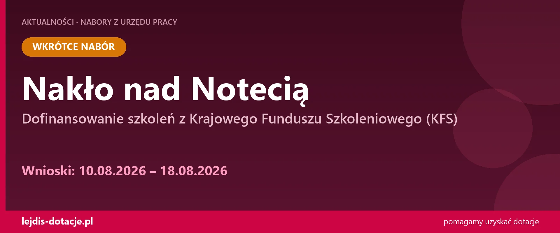 PUP Nakło nad Notecią ogłasza nabór — dofinansowanie szkoleń z Krajowego Funduszu Szkoleni (10 sierpnia 2026)