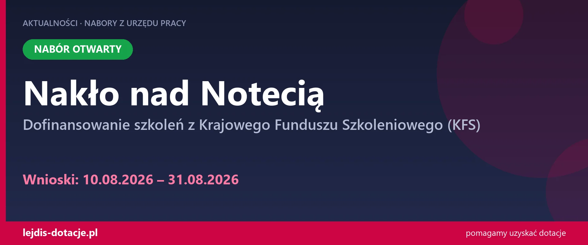 PUP Nakło nad Notecią przyjmuje wnioski — dofinansowanie szkoleń z Krajowego Funduszu Szko (10 sierpnia 2026)