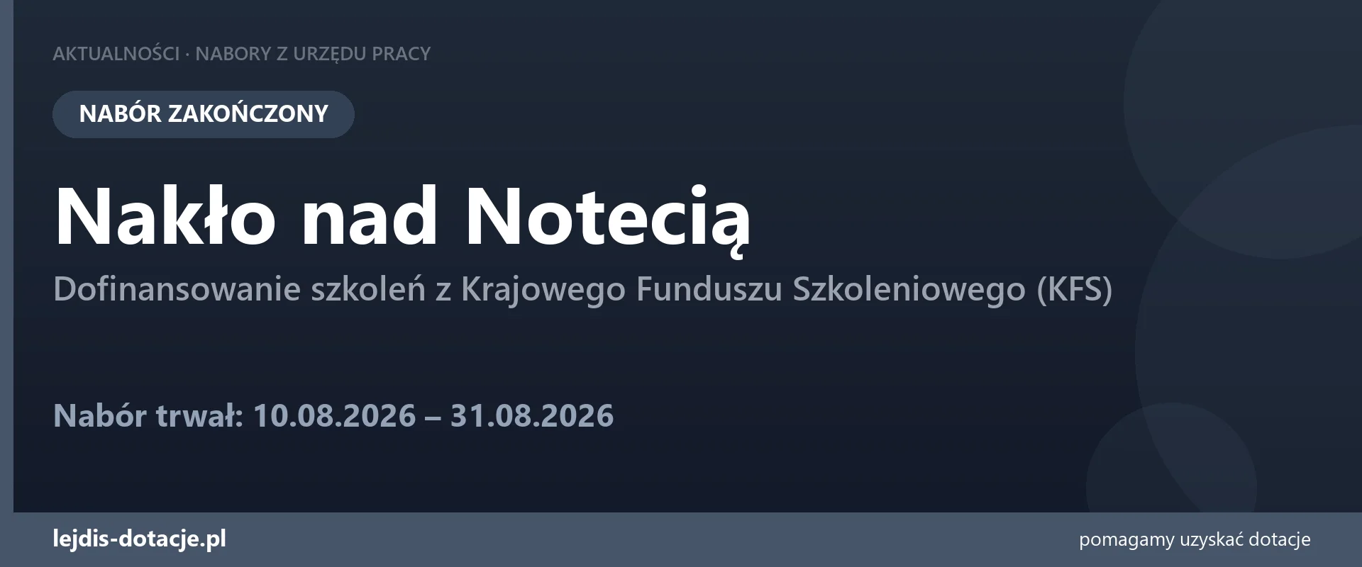 PUP Nakło nad Notecią zakończył nabór — dofinansowanie szkoleń z Krajowego Funduszu Szkole (31 sierpnia 2026)