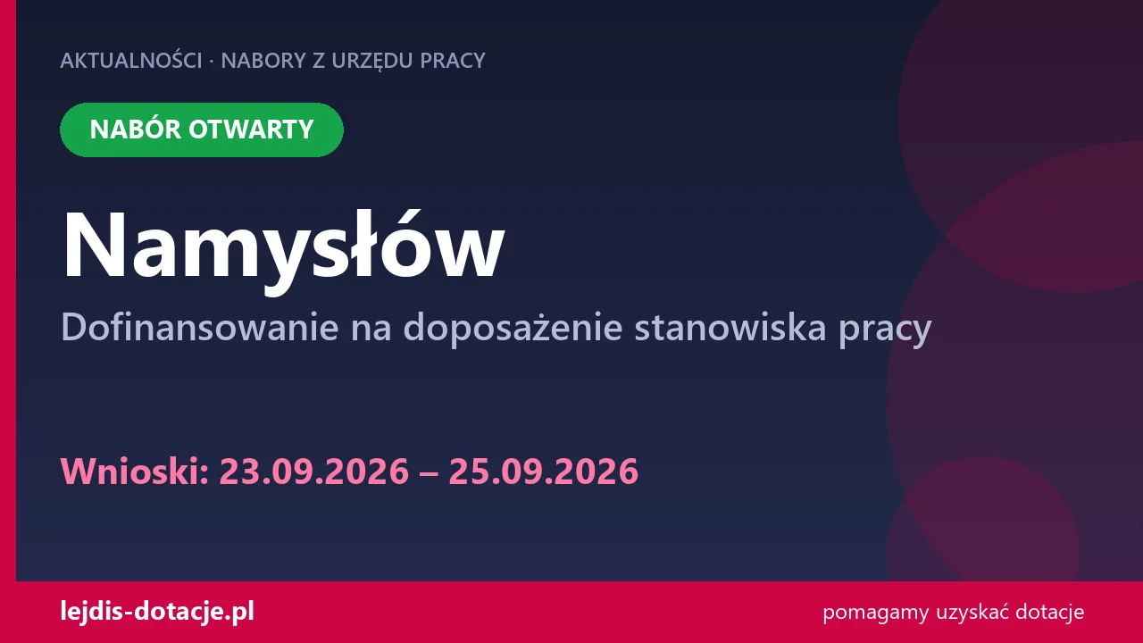 PUP Namysłów przyjmuje wnioski — dofinansowanie na doposażenie stanowiska pracy (23 września 2026)