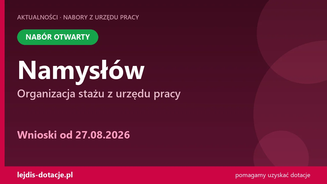 PUP Namysłów przyjmuje wnioski — organizacja stażu z urzędu pracy (27 sierpnia 2026)