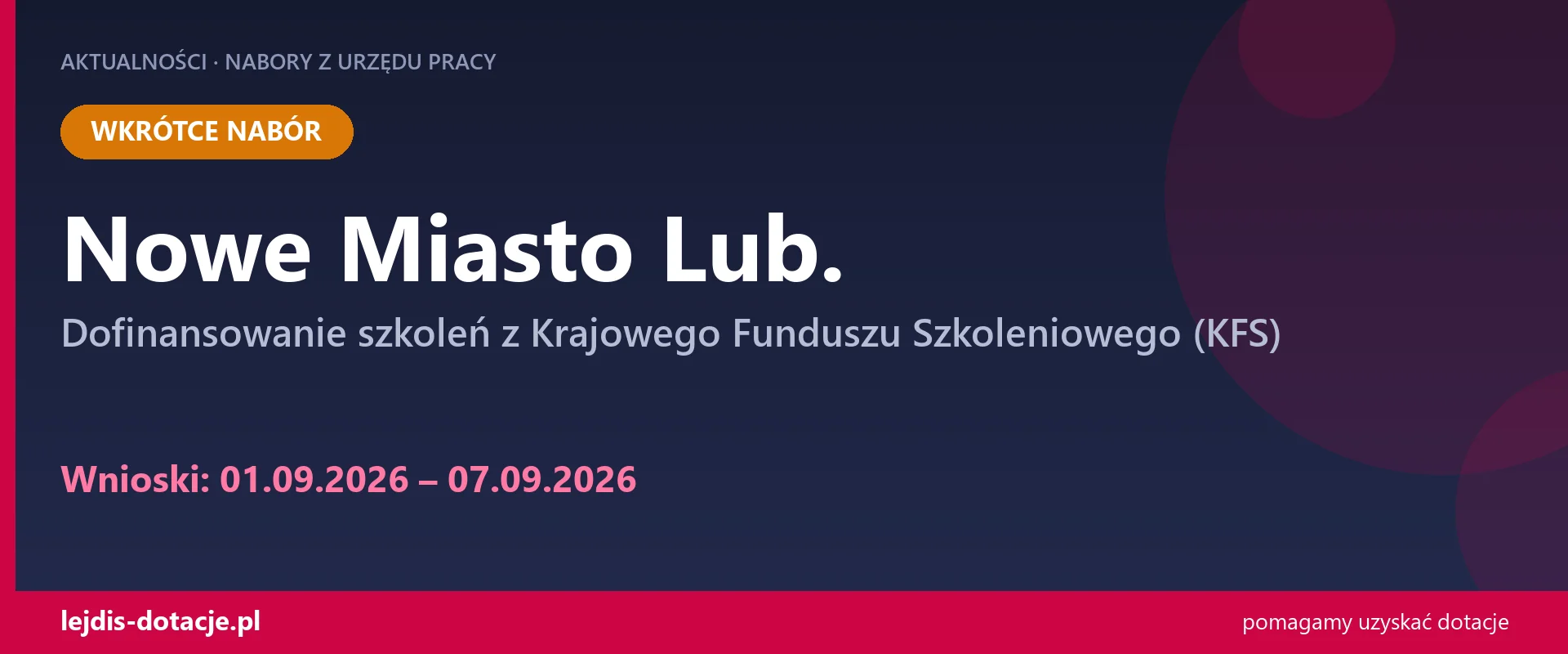 PUP Nowe Miasto Lub. ogłasza nabór — dofinansowanie szkoleń z Krajowego Funduszu Szkolenio (1 września 2026)
