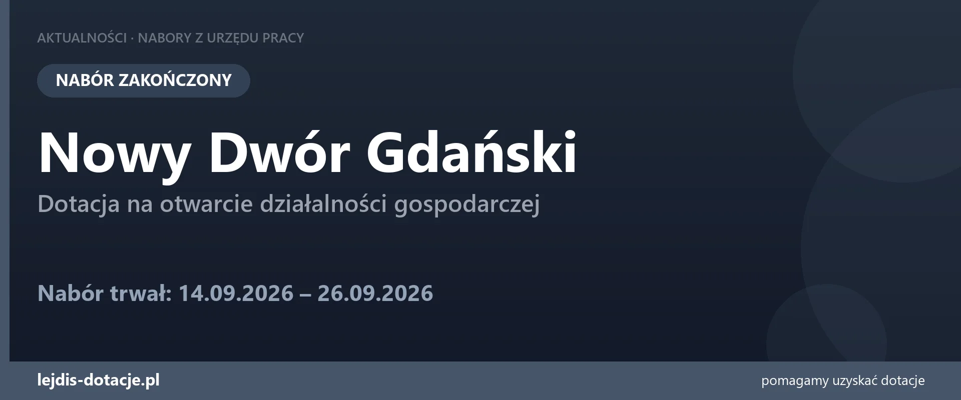 PUP Nowy Dwór Gdański zakończył nabór — dotacja na otwarcie działalności gospodarczej (26 września 2026)