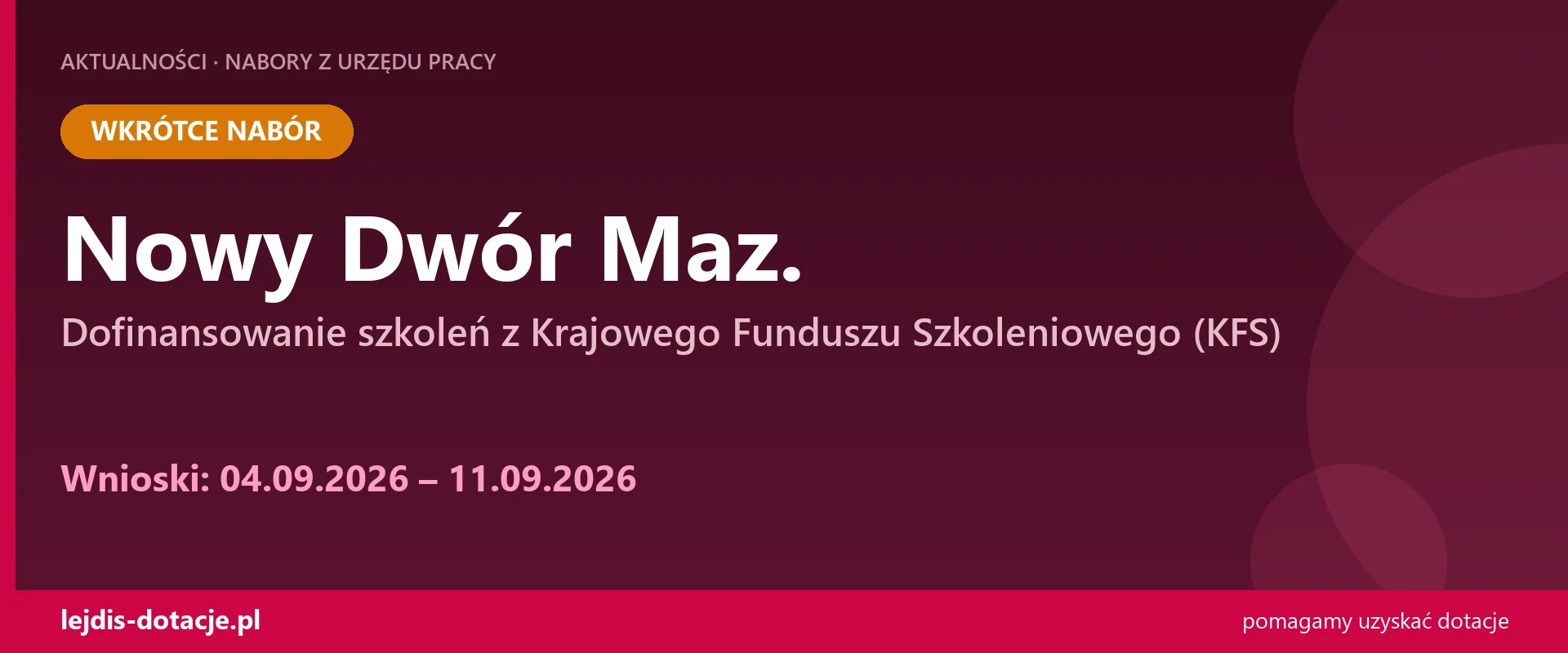 PUP Nowy Dwór Maz. ogłasza nabór — dofinansowanie szkoleń z Krajowego Funduszu Szkoleniowe (4 września 2026)