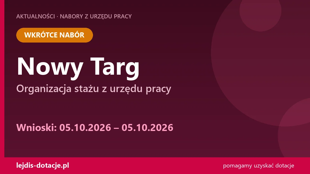 PUP Nowy Targ ogłasza nabór — organizacja stażu z urzędu pracy (5 października 2026)
