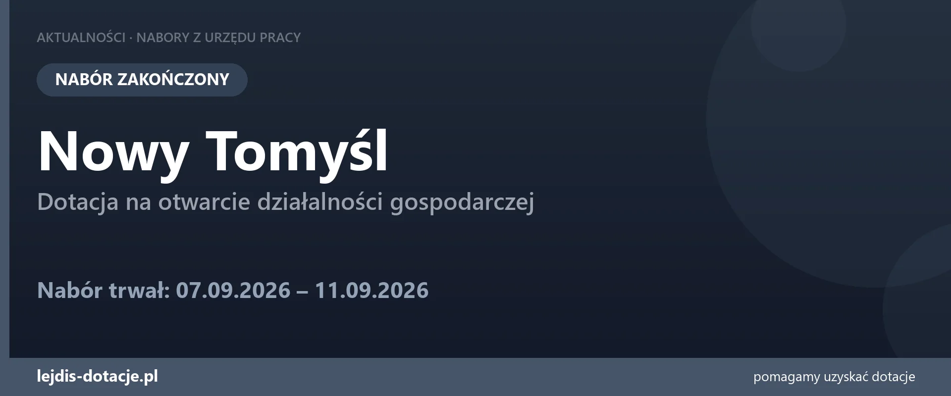 PUP Nowy Tomyśl zakończył nabór — dotacja na otwarcie działalności gospodarczej (11 września 2026)