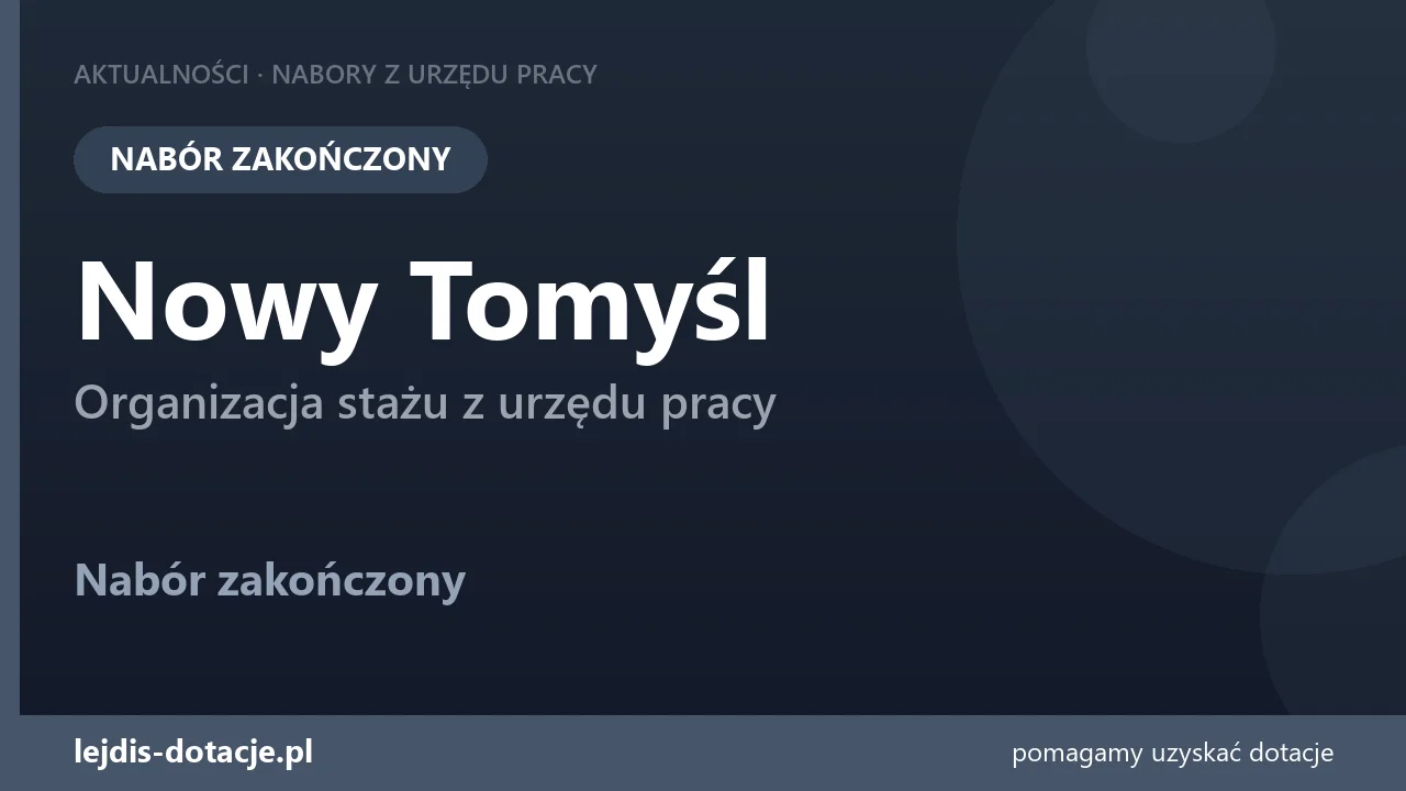 PUP Nowy Tomyśl zakończył nabór — organizacja stażu z urzędu pracy (3 września 2026)