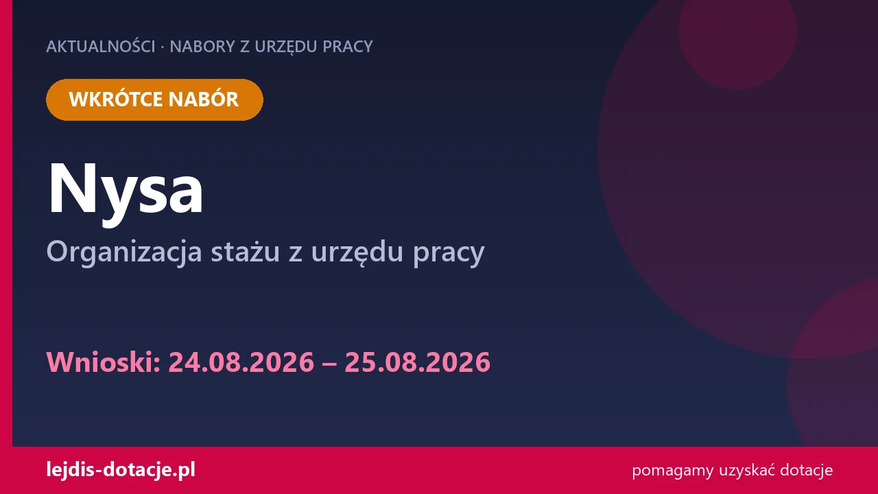 PUP Nysa ogłasza nabór — organizacja stażu z urzędu pracy (24 sierpnia 2026)