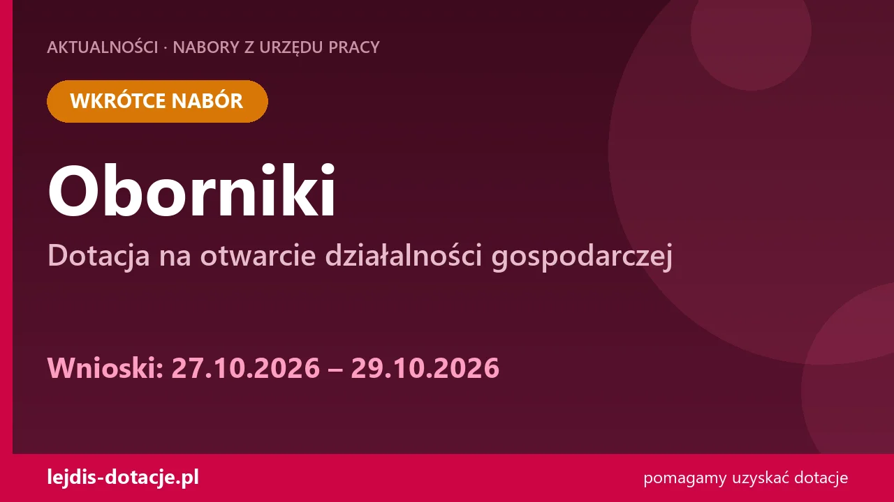 PUP Oborniki ogłasza nabór — dotacja na otwarcie działalności gospodarczej (27 października 2026)
