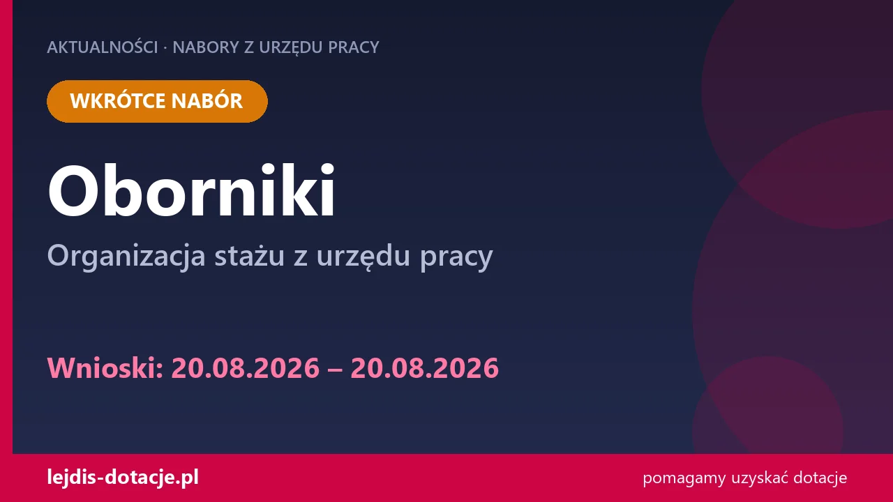PUP Oborniki ogłasza nabór — organizacja stażu z urzędu pracy (20 sierpnia 2026)