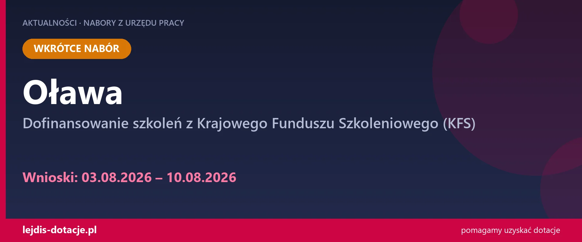 PUP Oława ogłasza nabór — dofinansowanie szkoleń z Krajowego Funduszu Szkoleniowego (KFS) (3 sierpnia 2026)