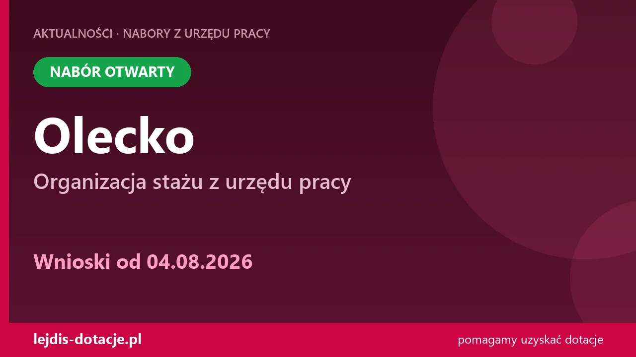 PUP Olecko przyjmuje wnioski — organizacja stażu z urzędu pracy (4 sierpnia 2026)
