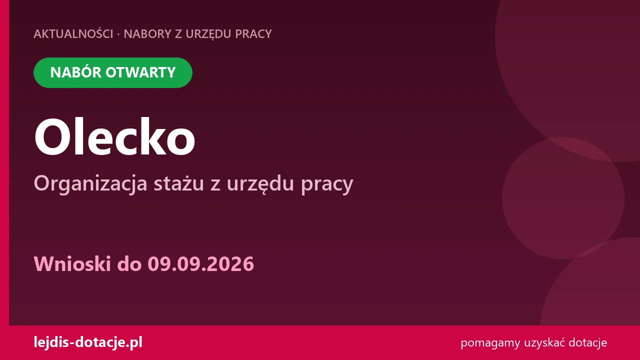 PUP Olecko przyjmuje wnioski — organizacja stażu z urzędu pracy (9 września 2026)