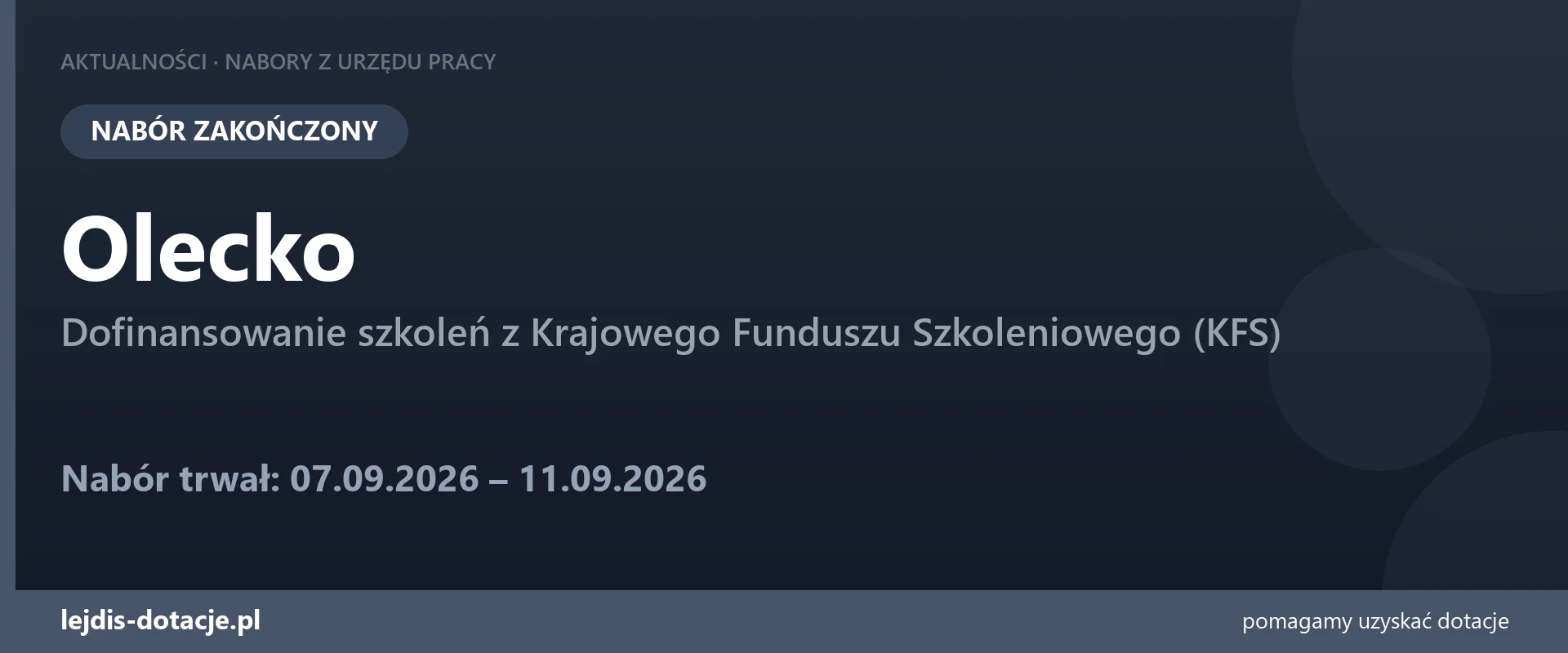 PUP Olecko zakończył nabór — dofinansowanie szkoleń z Krajowego Funduszu Szkoleniowego (KF (11 września 2026)
