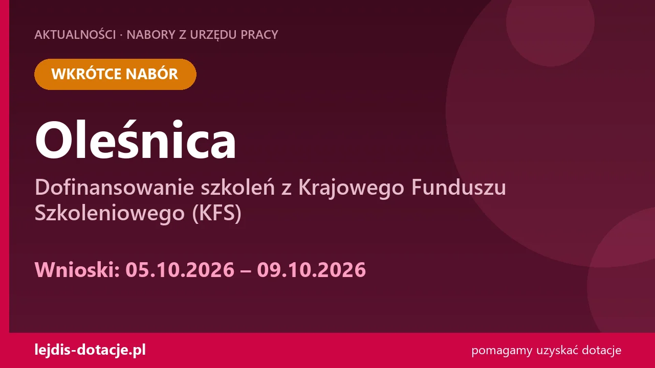 PUP Oleśnica ogłasza nabór — dofinansowanie szkoleń z Krajowego Funduszu Szkoleniowego (KF (5 października 2026)