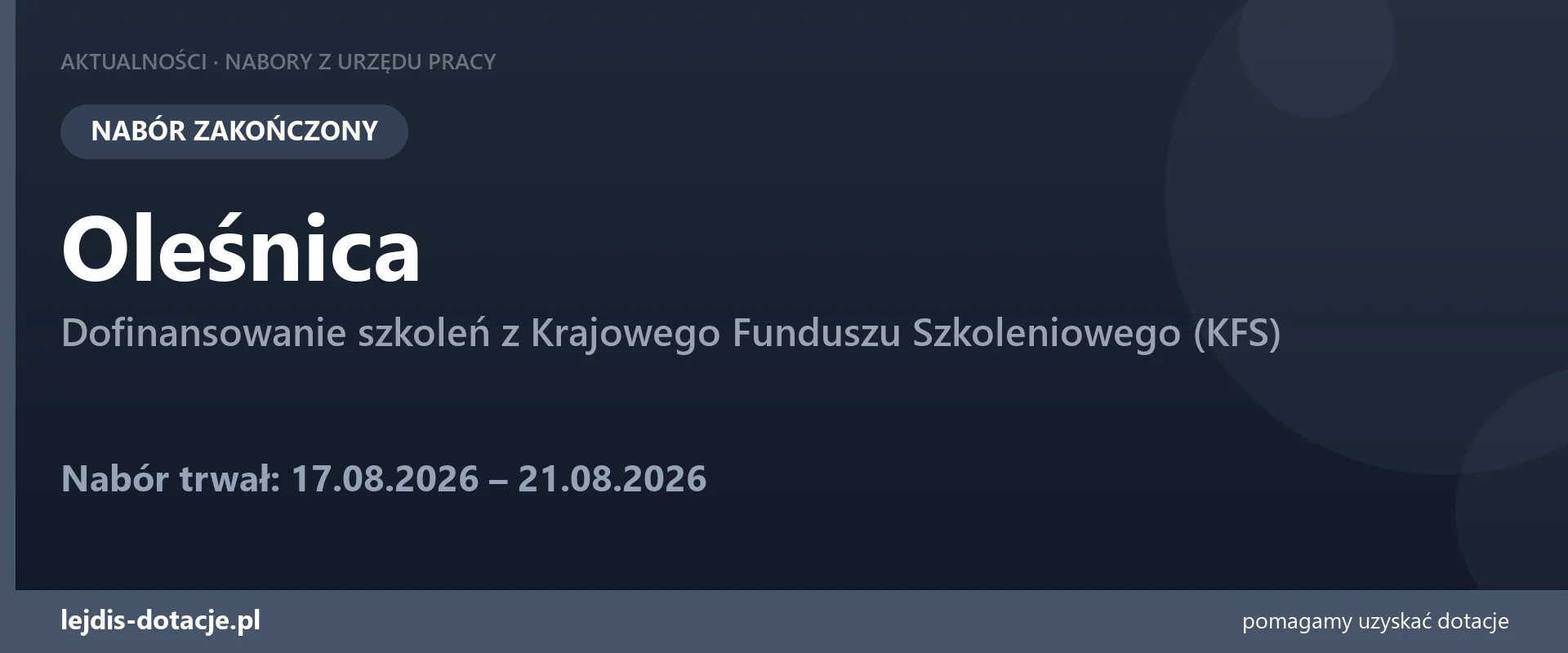 PUP Oleśnica zakończył nabór — dofinansowanie szkoleń z Krajowego Funduszu Szkoleniowego ( (21 sierpnia 2026)