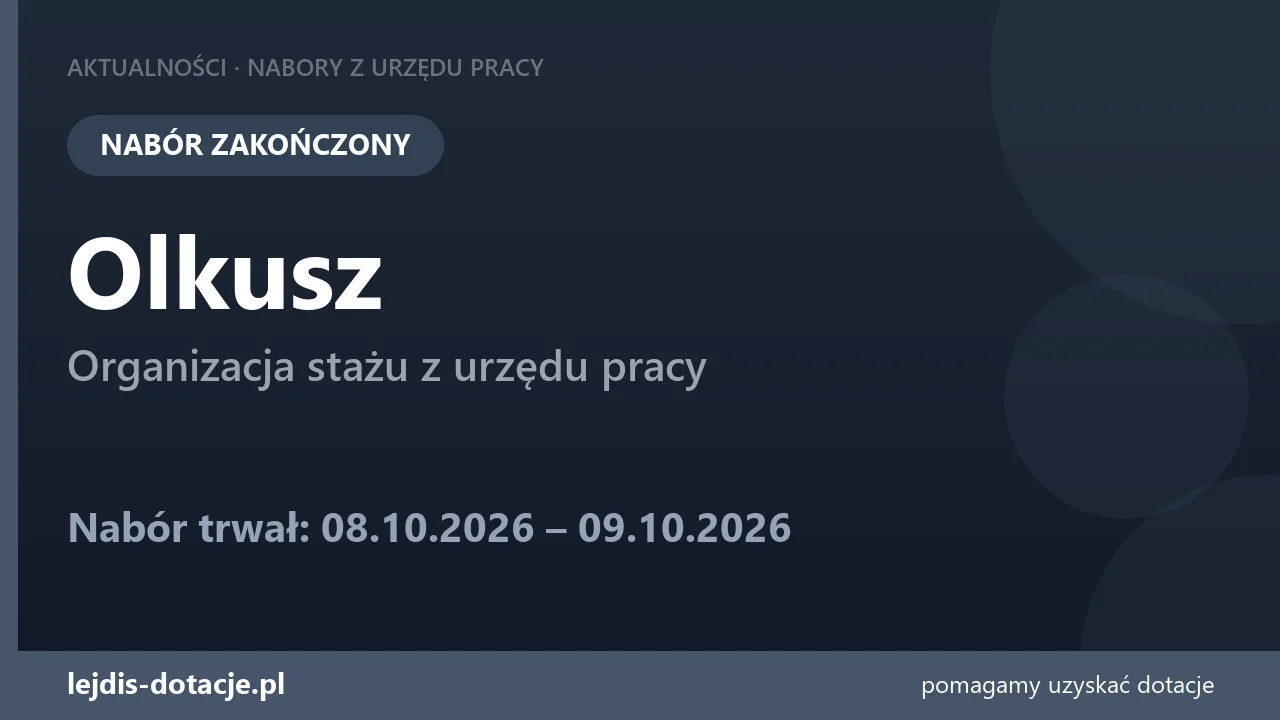 PUP Olkusz zakończył nabór — organizacja stażu z urzędu pracy (9 października 2026)