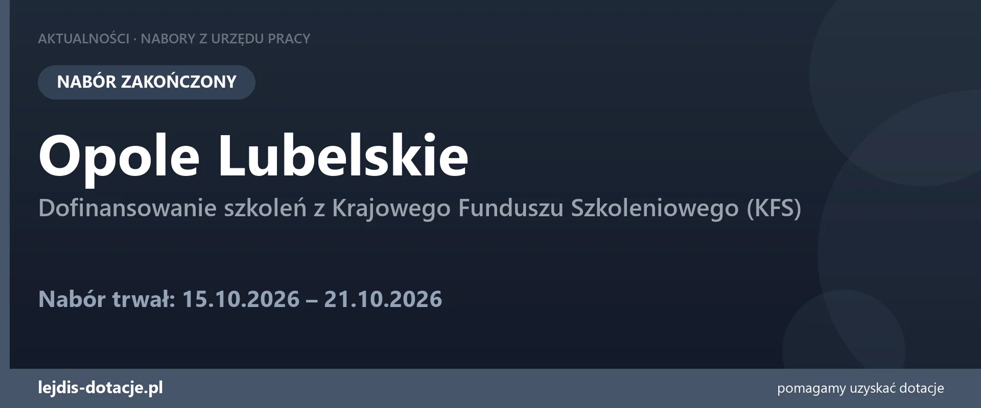 PUP Opole Lubelskie zakończył nabór — dofinansowanie szkoleń z Krajowego Funduszu Szkoleni (21 października 2026)