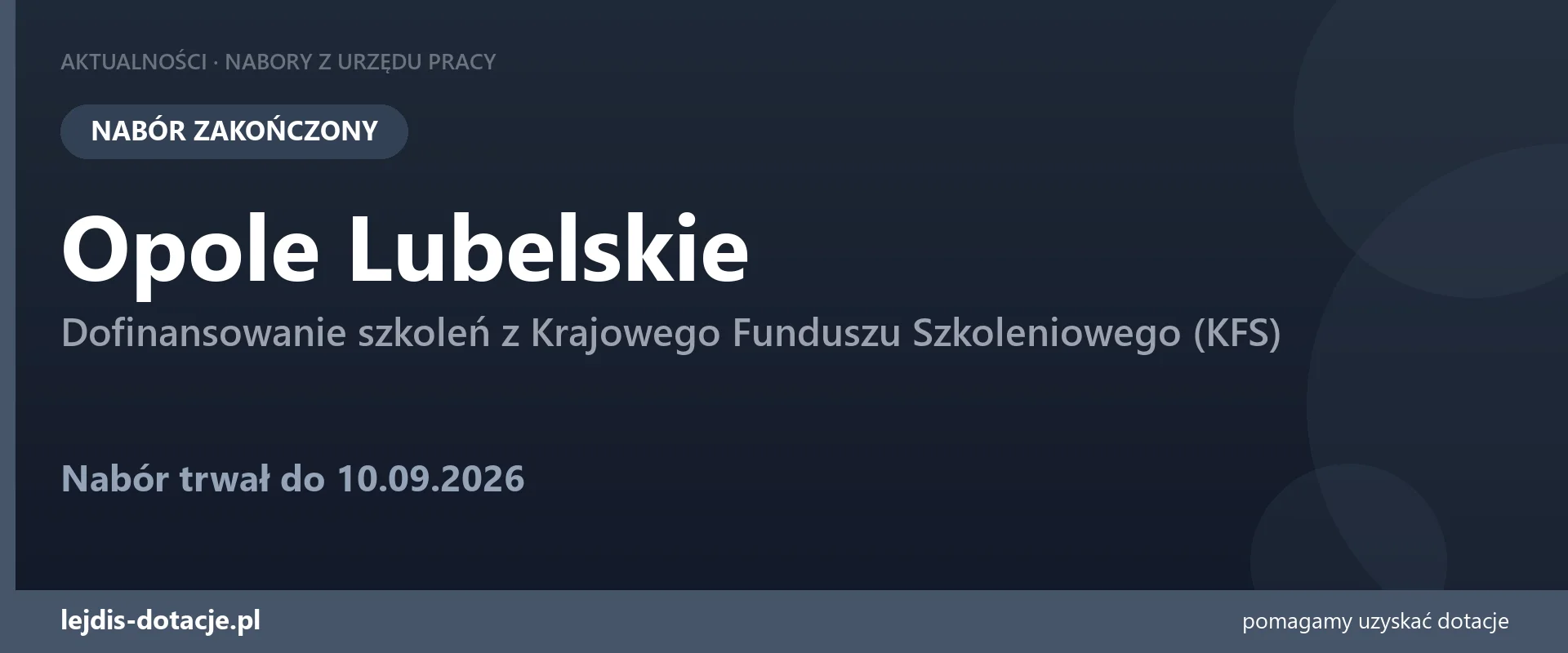 PUP Opole Lubelskie zakończył nabór — dofinansowanie szkoleń z Krajowego Funduszu Szkoleni (10 września 2026)