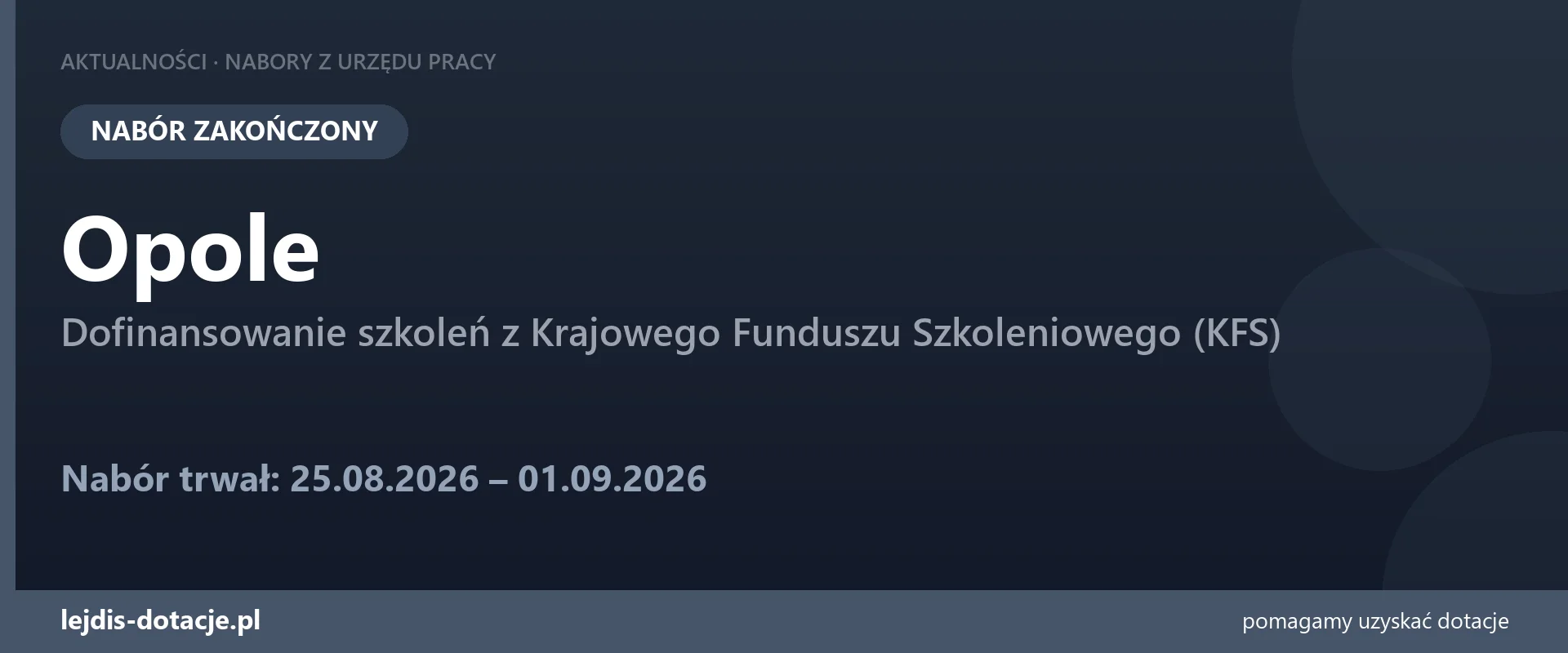 PUP Opole zakończył nabór — dofinansowanie szkoleń z Krajowego Funduszu Szkoleniowego (KFS (1 września 2026)
