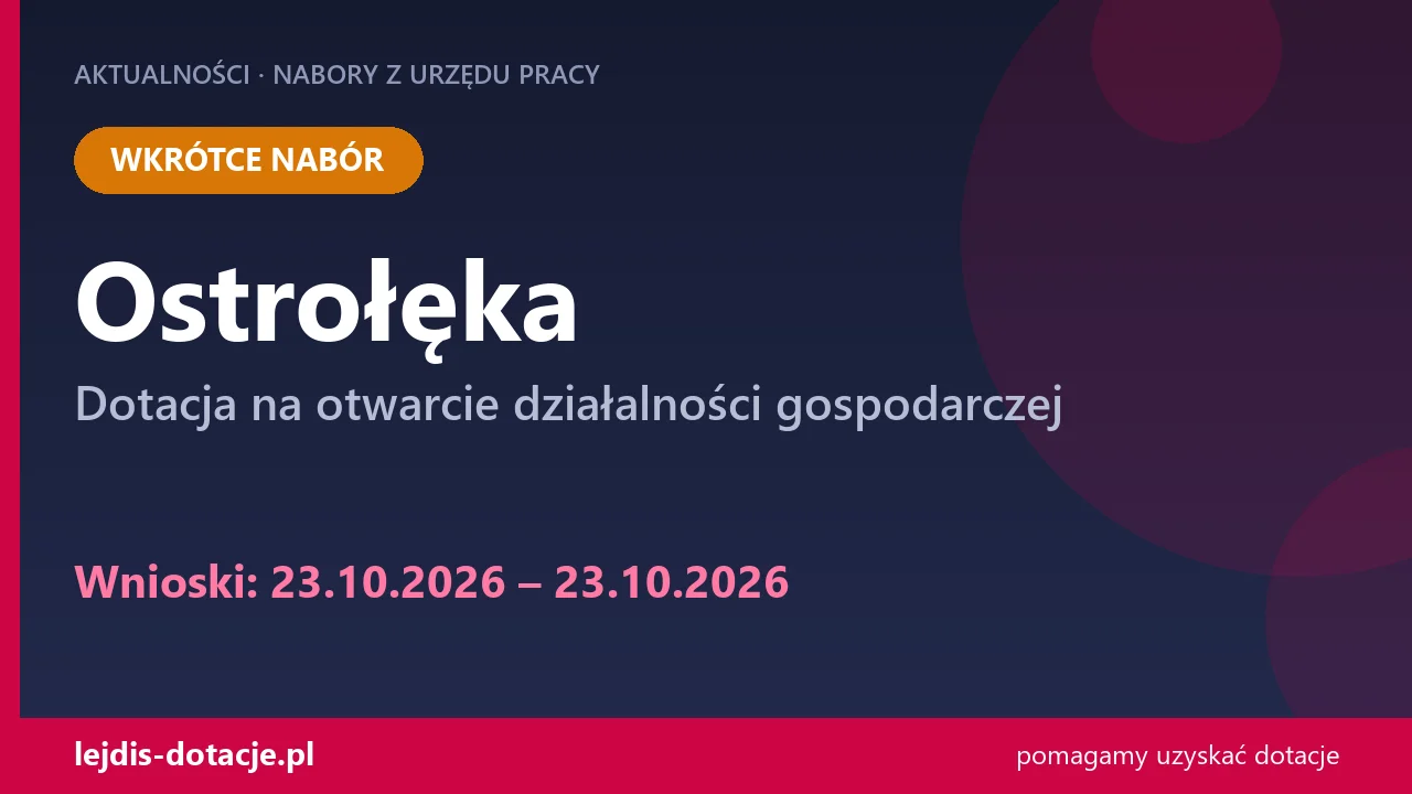 PUP Ostrołęka ogłasza nabór — dotacja na otwarcie działalności gospodarczej (23 października 2026)