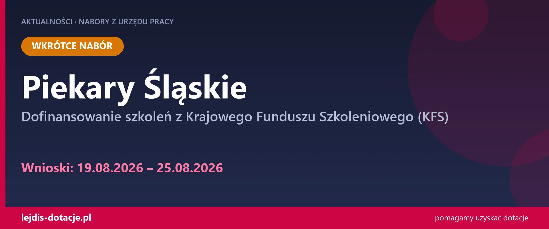 PUP Piekary Śląskie ogłasza nabór — dofinansowanie szkoleń z Krajowego Funduszu Szkoleniow (19 sierpnia 2026)