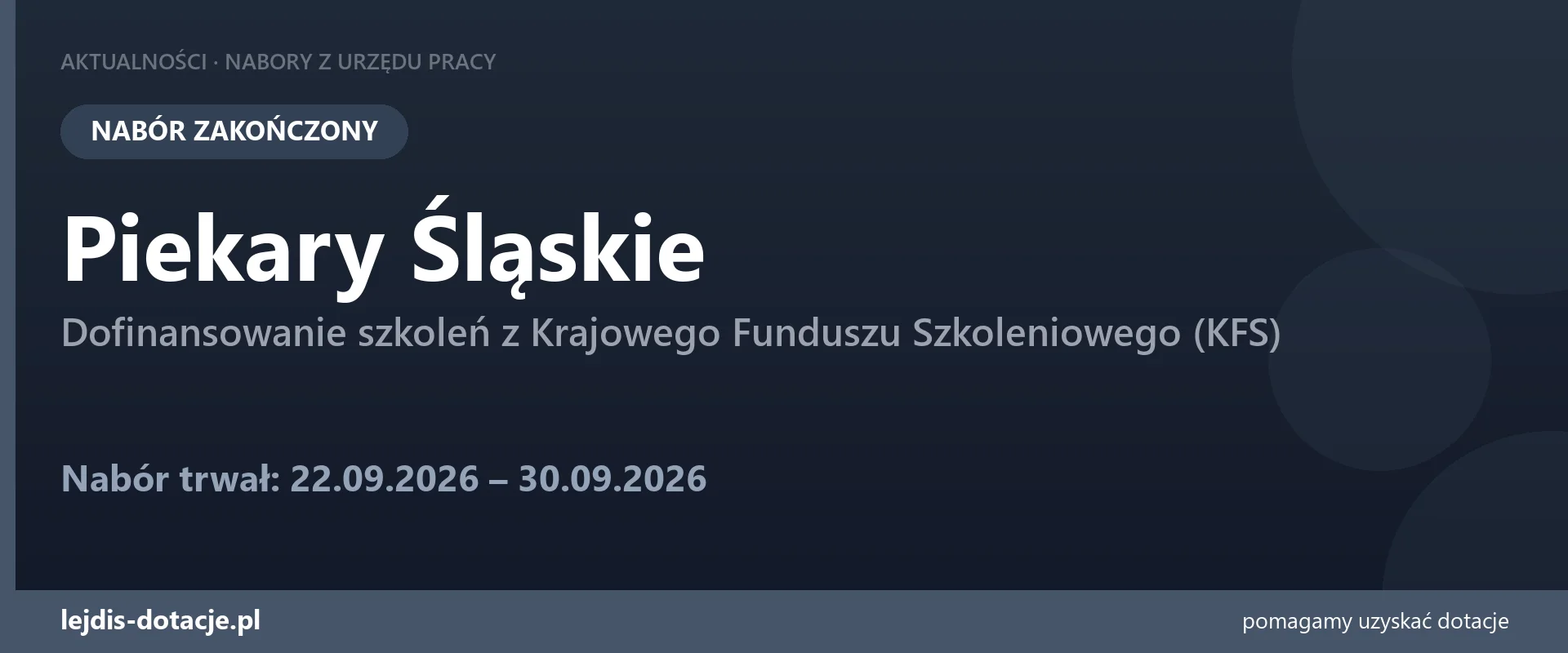 PUP Piekary Śląskie zakończył nabór — dofinansowanie szkoleń z Krajowego Funduszu Szkoleni (30 września 2026)