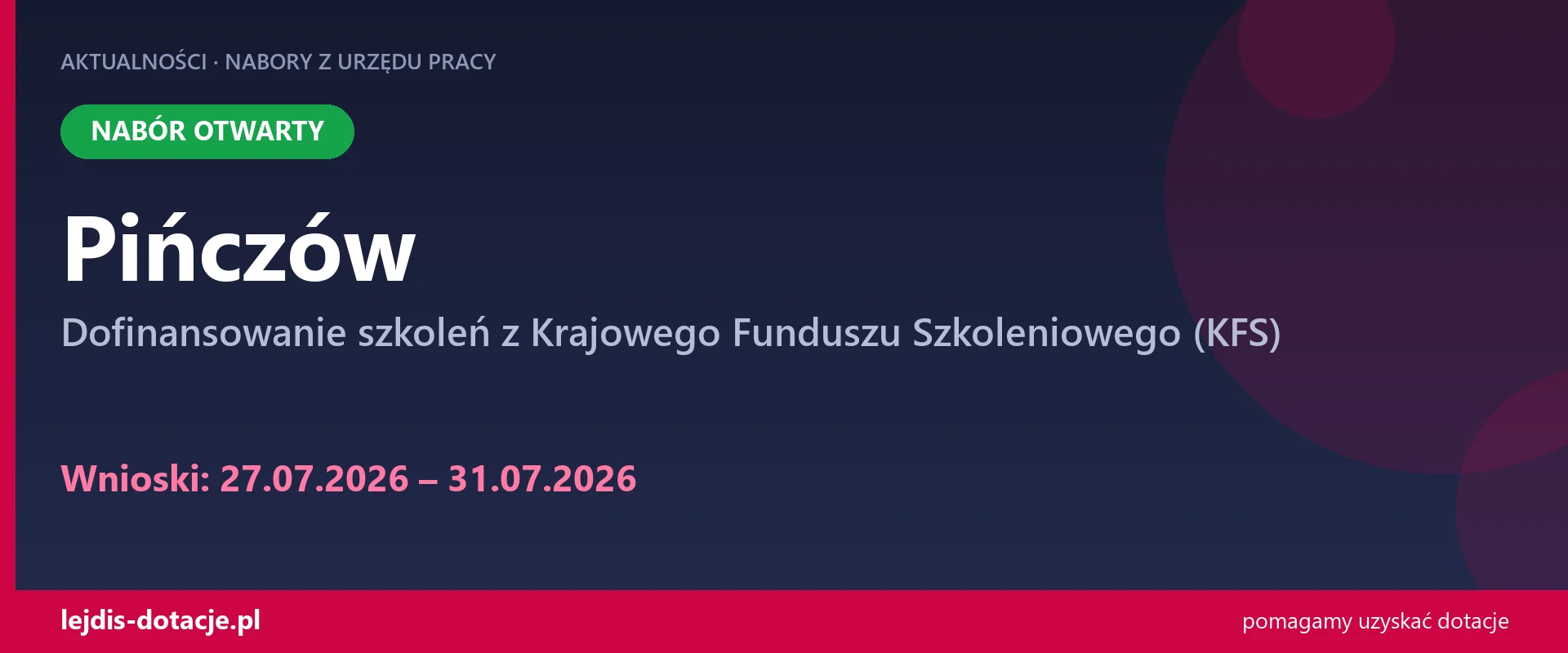 PUP Pińczów przyjmuje wnioski — dofinansowanie szkoleń z Krajowego Funduszu Szkoleniowego  (27 lipca 2026)