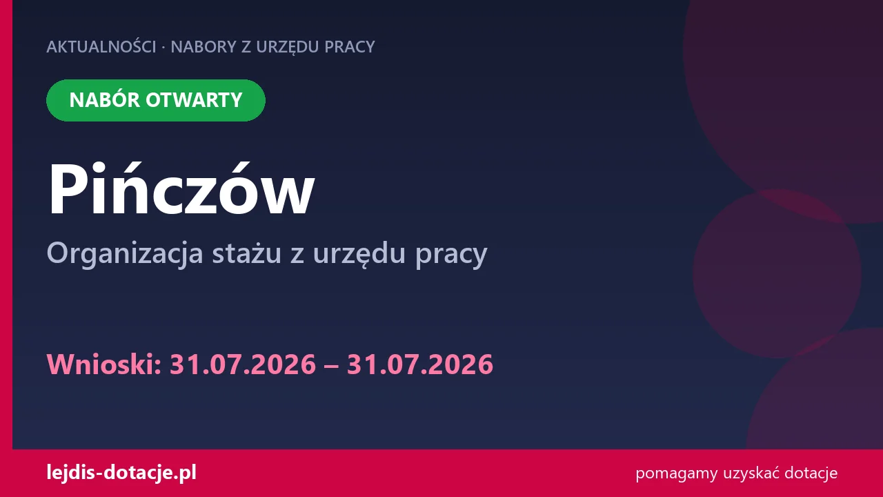 PUP Pińczów przyjmuje wnioski — organizacja stażu z urzędu pracy (31 lipca 2026)