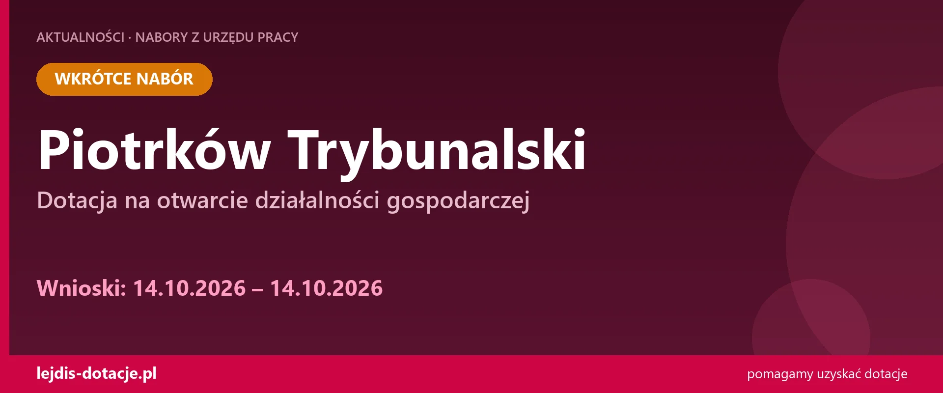 PUP Piotrków Trybunalski ogłasza nabór — dotacja na otwarcie działalności gospodarczej (14 października 2026)