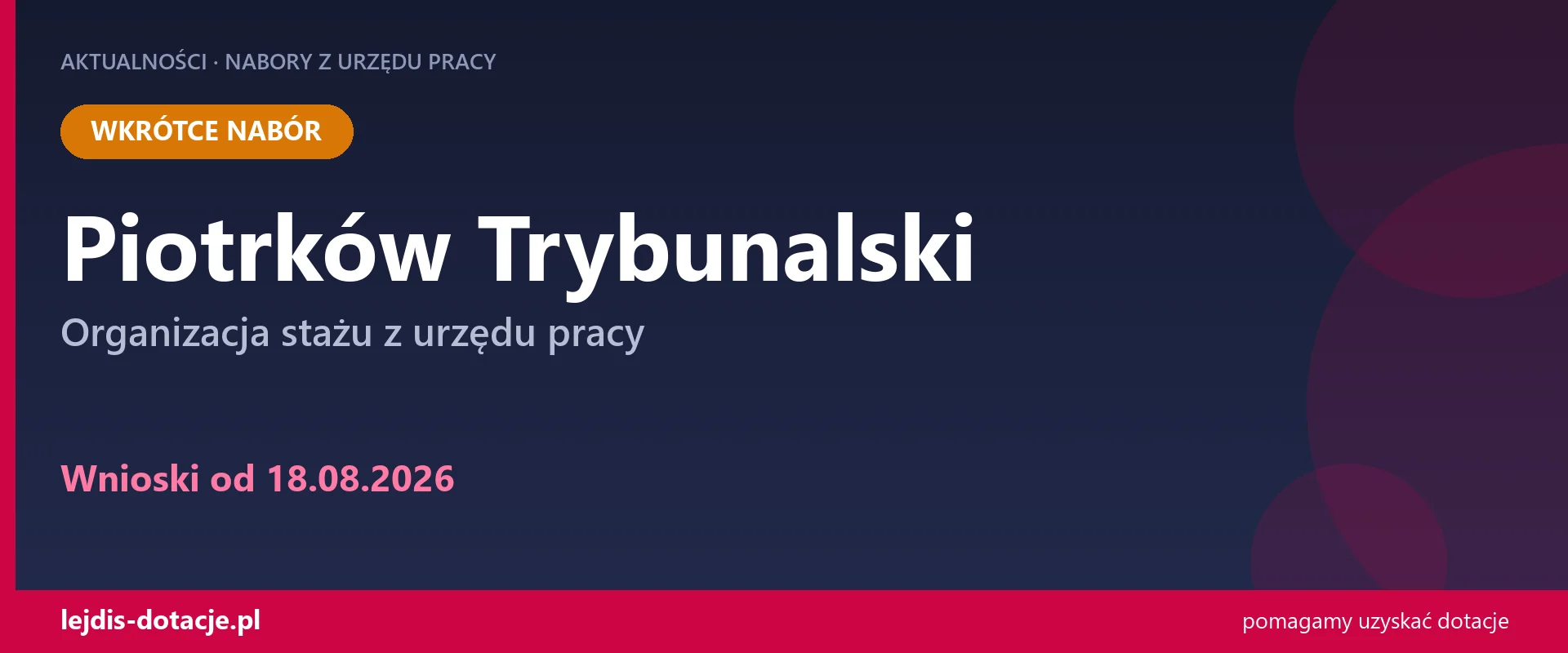 PUP Piotrków Trybunalski ogłasza nabór — organizacja stażu z urzędu pracy (18 sierpnia 2026)