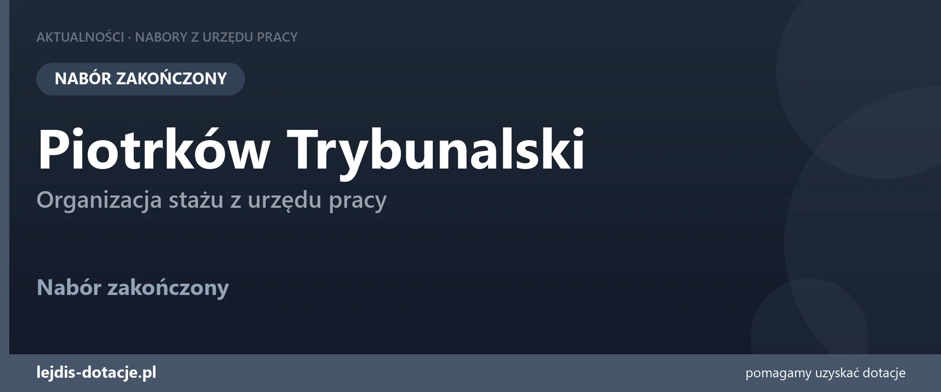PUP Piotrków Trybunalski zakończył nabór — organizacja stażu z urzędu pracy (18 sierpnia 2026)