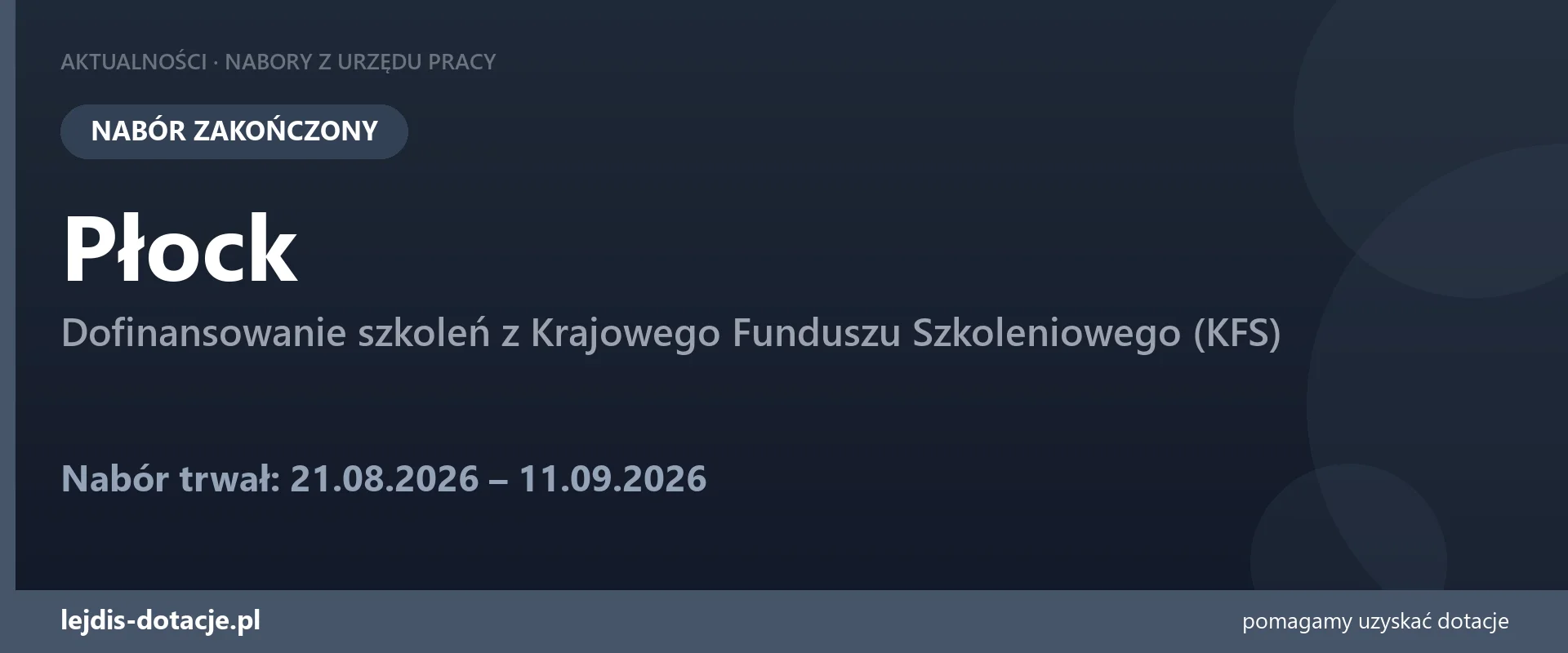 PUP Płock zakończył nabór — dofinansowanie szkoleń z Krajowego Funduszu Szkoleniowego (KFS (11 września 2026)