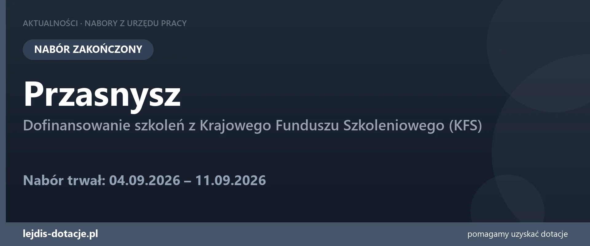 PUP Przasnysz zakończył nabór — dofinansowanie szkoleń z Krajowego Funduszu Szkoleniowego  (11 września 2026)