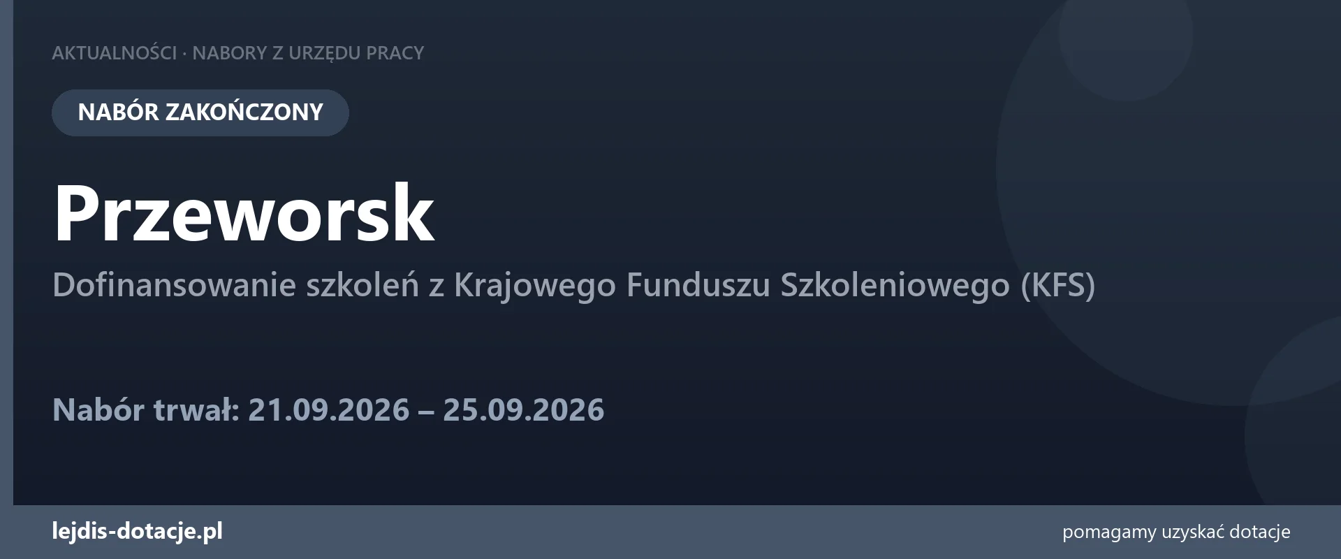 PUP Przeworsk zakończył nabór — dofinansowanie szkoleń z Krajowego Funduszu Szkoleniowego  (25 września 2026)