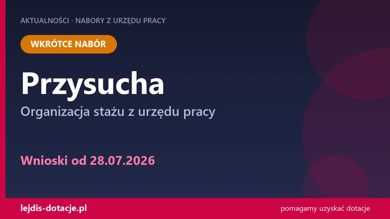 PUP Przysucha ogłasza nabór — organizacja stażu z urzędu pracy (28 lipca 2026)