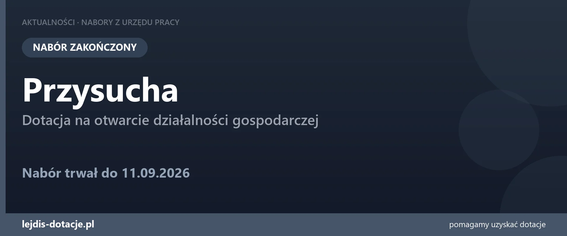 PUP Przysucha zakończył nabór — dotacja na otwarcie działalności gospodarczej (11 września 2026)
